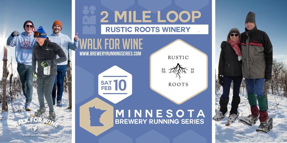 Rustic Roots Minnesota Snowshoe 2 Mile Loop at Rustic Roots Winery | 2024 MN Brewery Running ...
