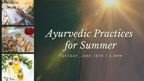 Ayurvedic Practices for Summer