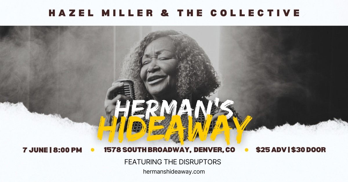 Hazel Miller & The Collective w\/ The Disruptors at Herman's Hideaway 