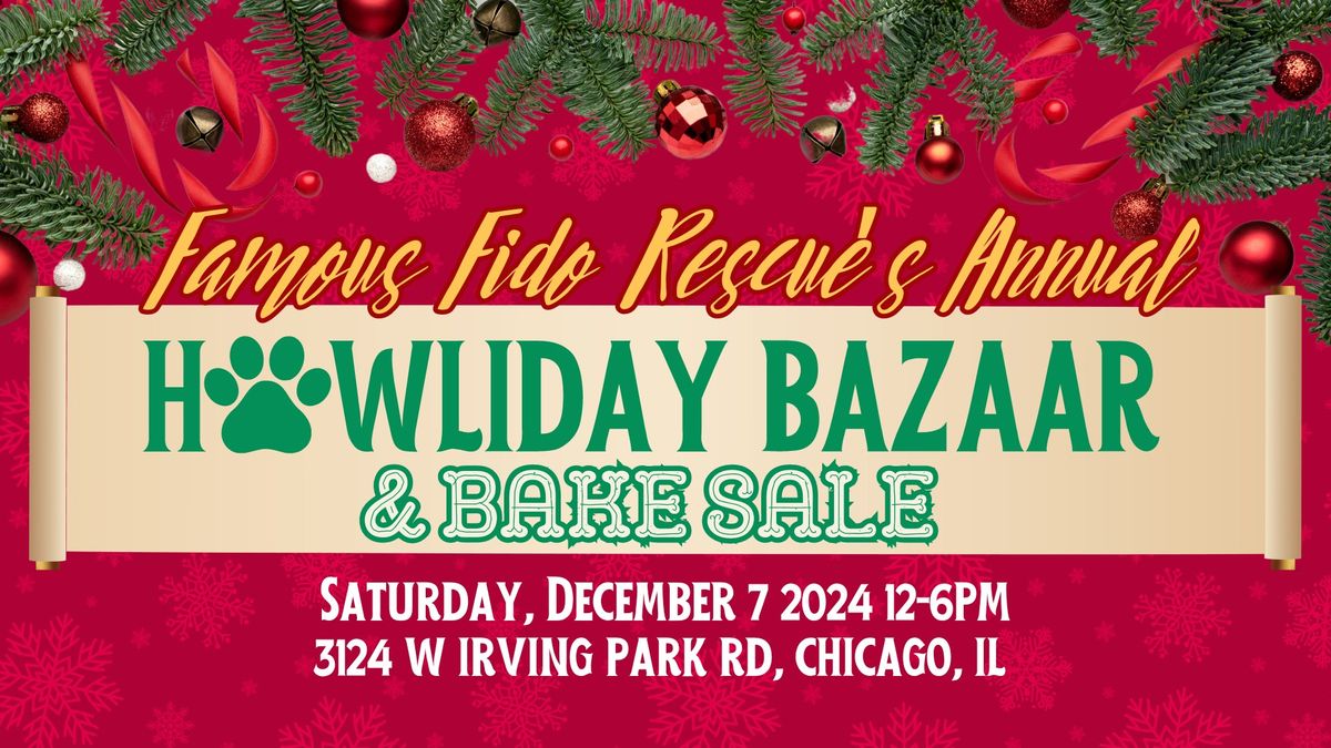 Howliday Bazaar & Bake Sale at Famous Fido Rescue