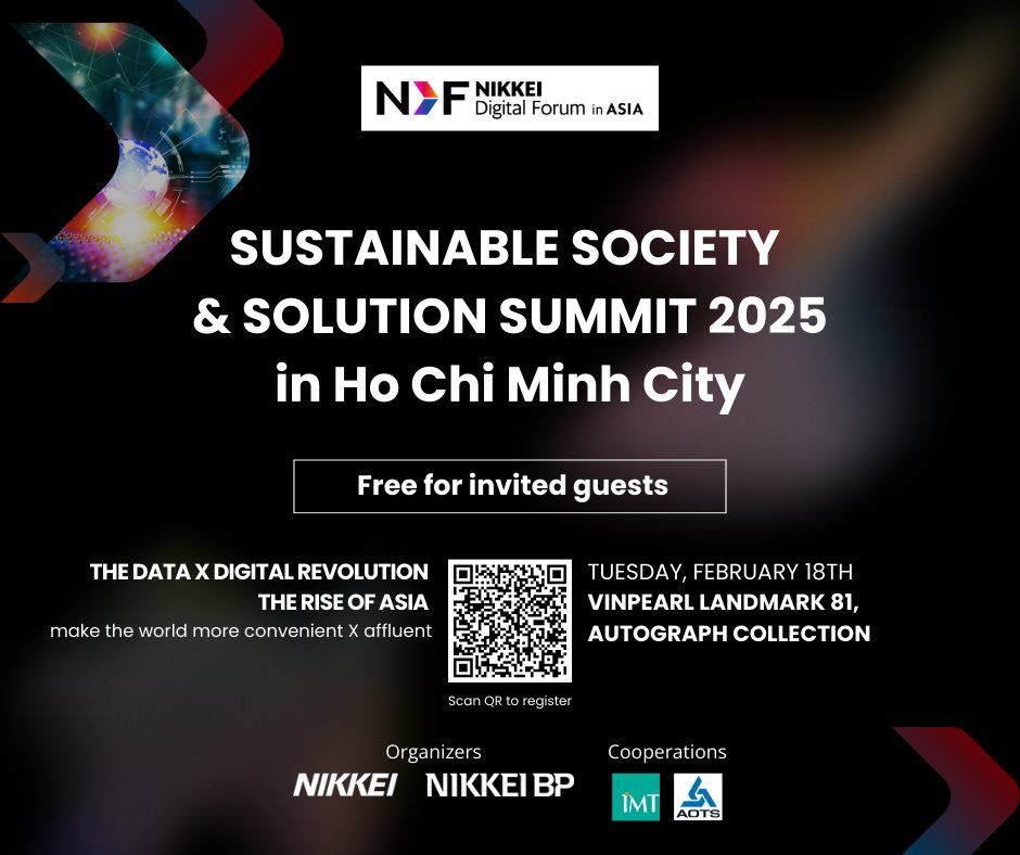 "NIKKEI DIGITAL FORUM IN ASIA" - SUSTAINABLE SOCIETY & SOLUTION SUMMIT 2025