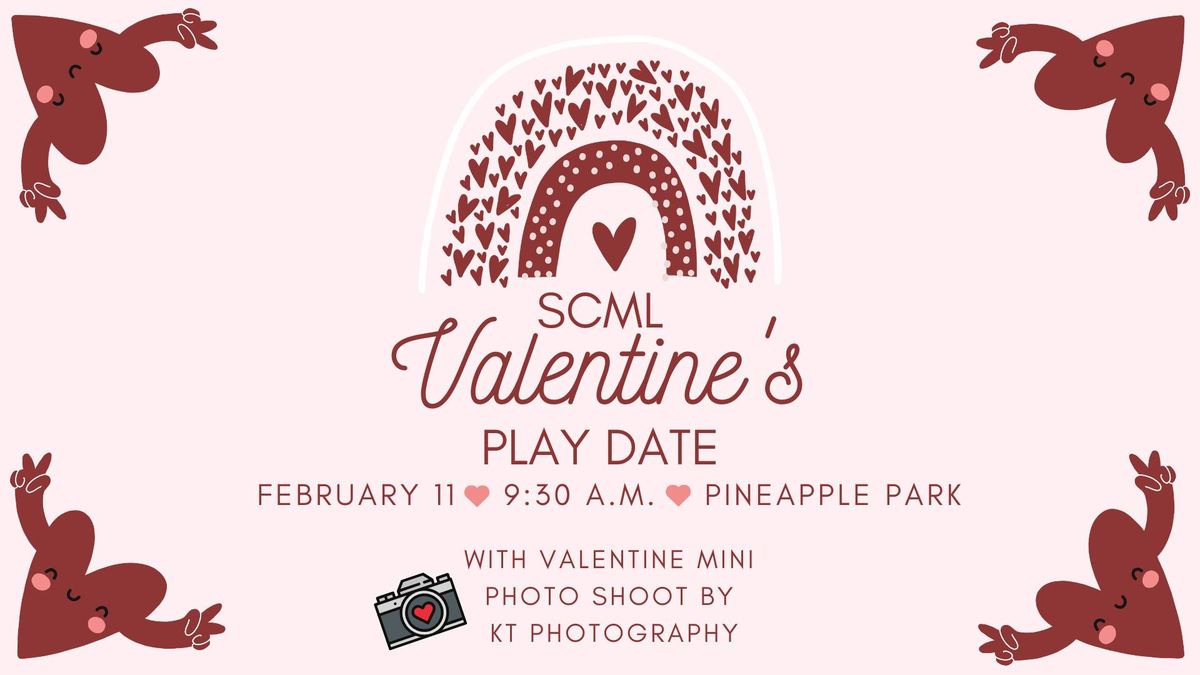 SCML Valentine's Play Date