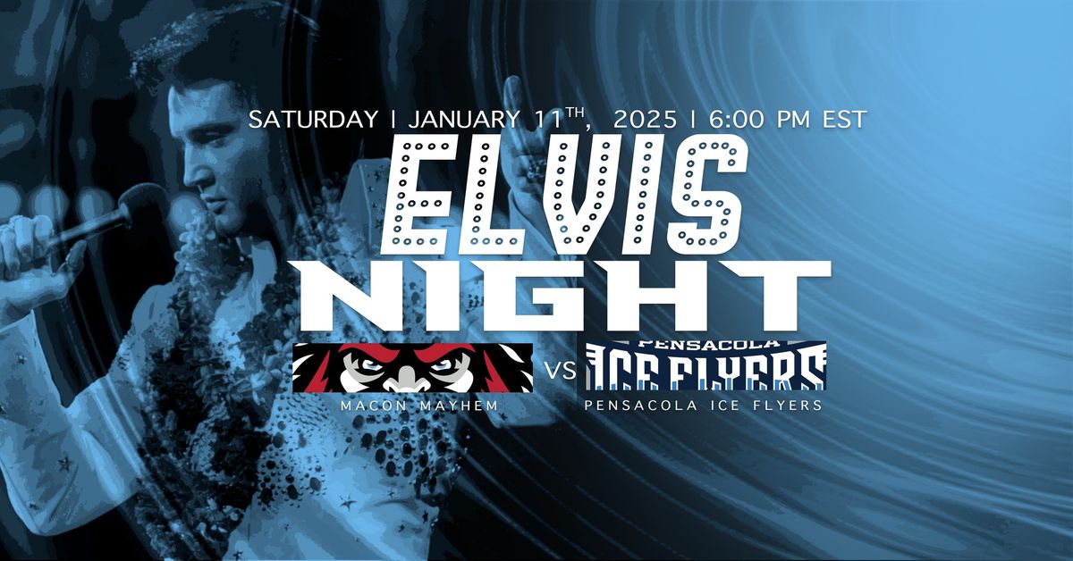 Pensacola at Macon - Elvis Night