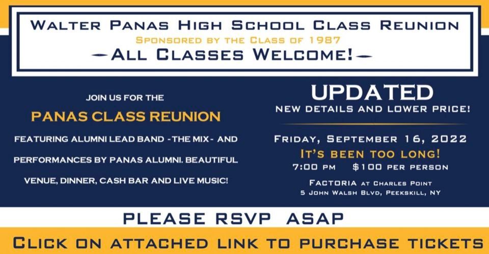 Walter Panas High School Reunion - All Classes Welcome! Sponsored by the Class of '87.