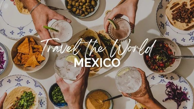 Travel the World - Mexican Fiesta