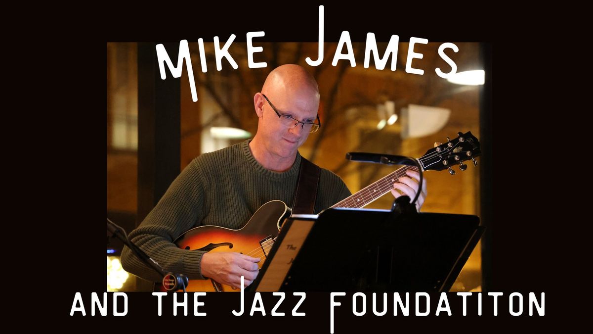 Mike James & the Jazz Foundation Live @ Impact