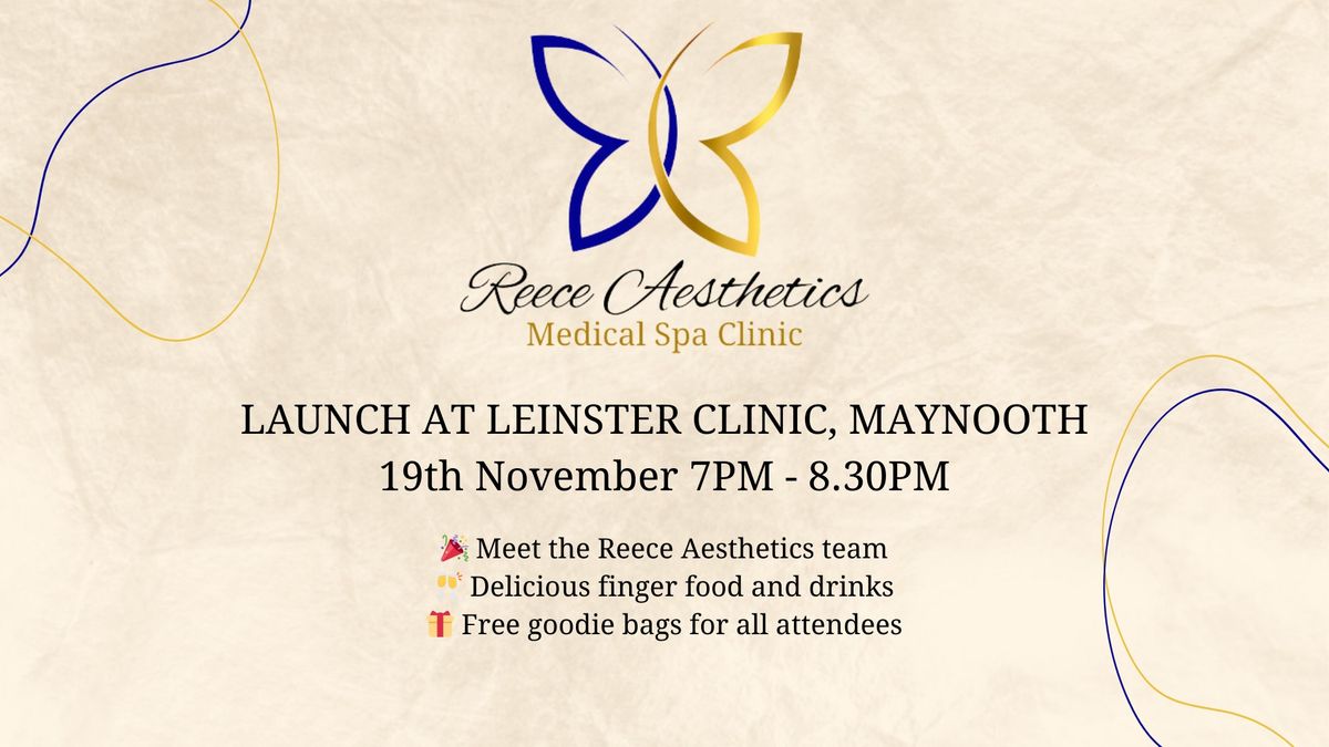 Reece Aesthetics Launch at Leinster Clinic