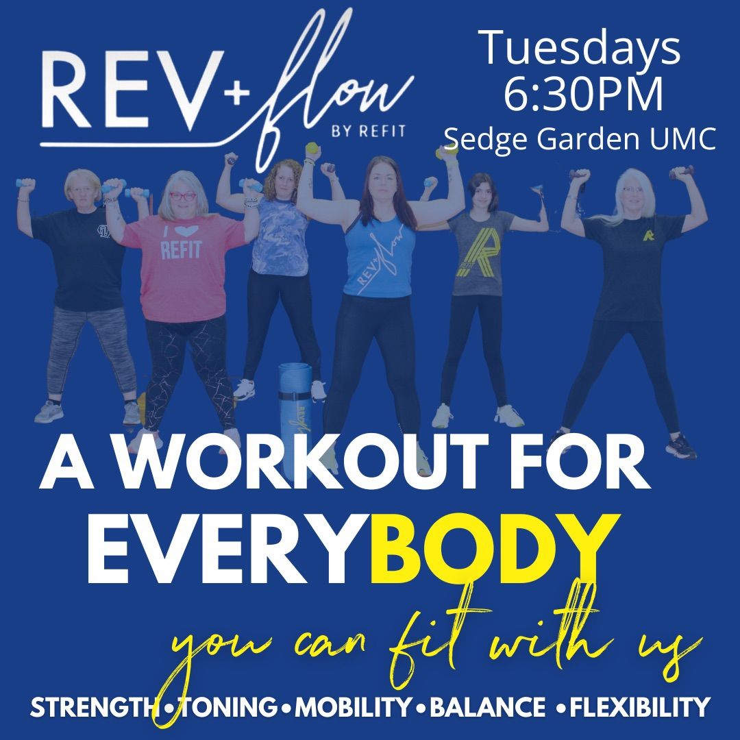 REV+FLOW by REFIT\u00ae - FREE Strength\/Toning class {SEDGE GARDEN UNITED} 