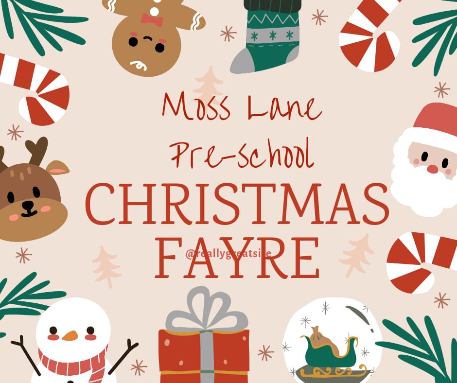 Moss Lane Pre-school Christmas Fayre