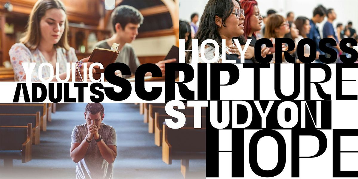 Christ-in-the-City - Young Adults Scripture Study on Hope at Holy Cross NYC
