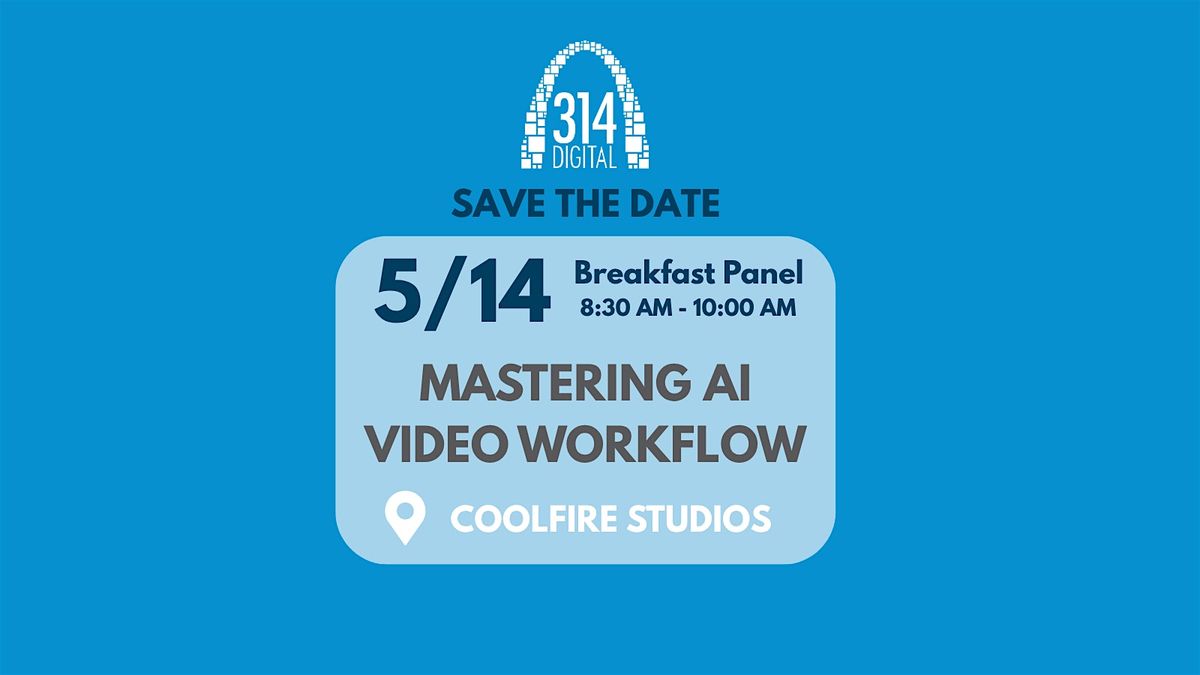 314 Digital Presents: Mastering AI Video and Strategy