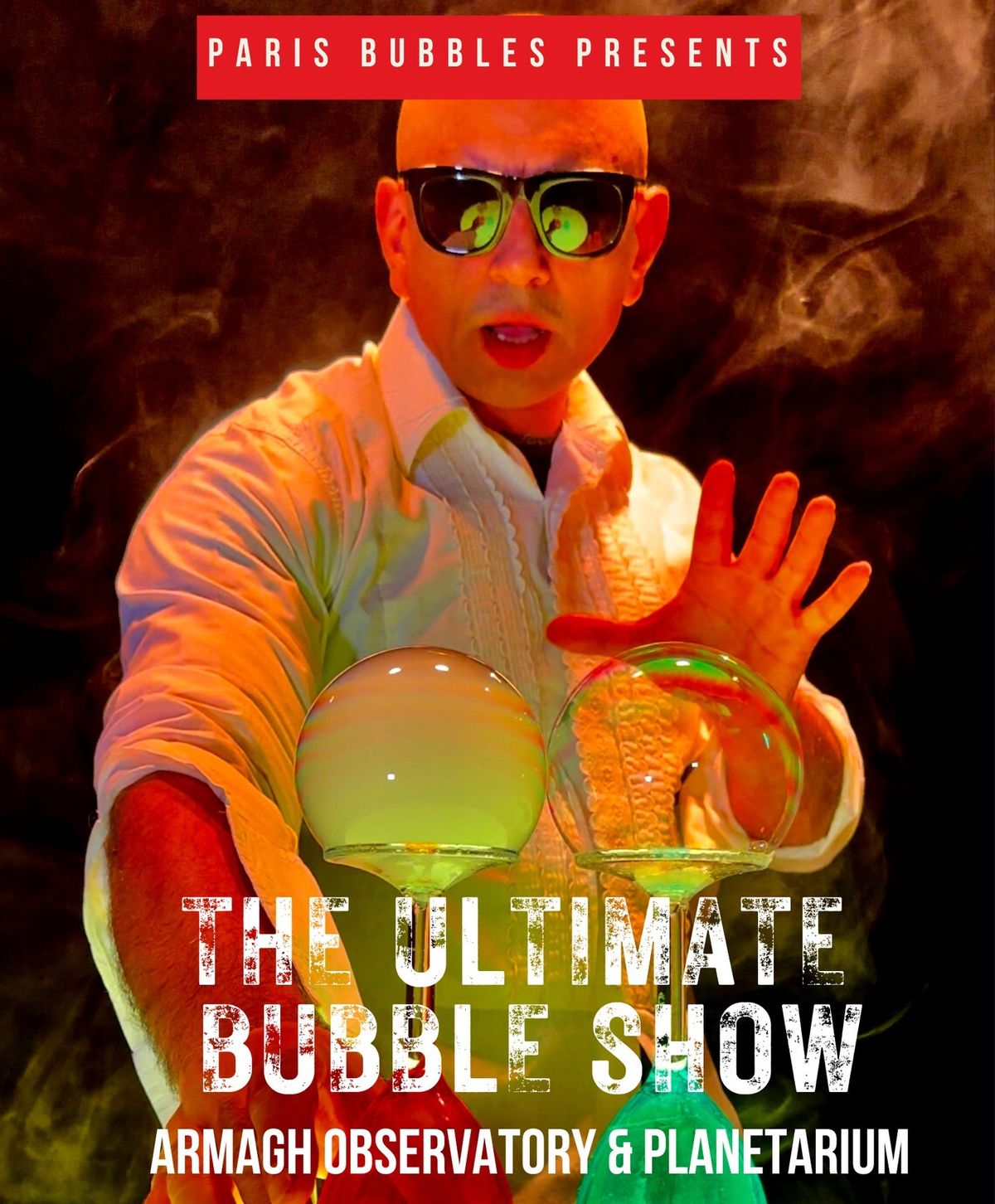 The Ultimate Bubble Show