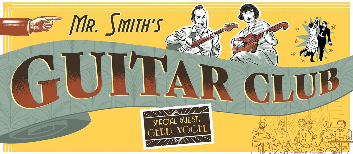 Mr. Smith's Guitar Club \u2022 Kreativfabrik Wiesbaden