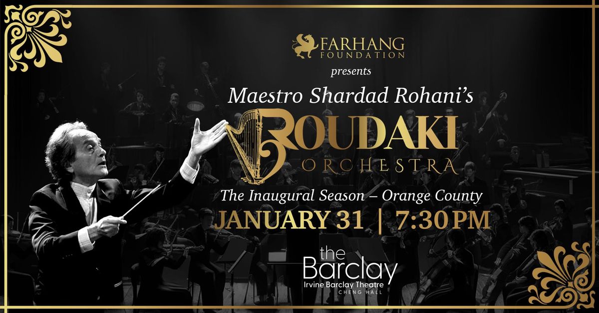 Shardad Rohani's Roudaki Orchestra Concert - Orange County