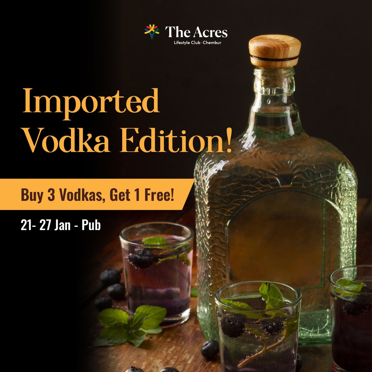 3+1 Offer on Vodka at The Pub (The Acres Club)