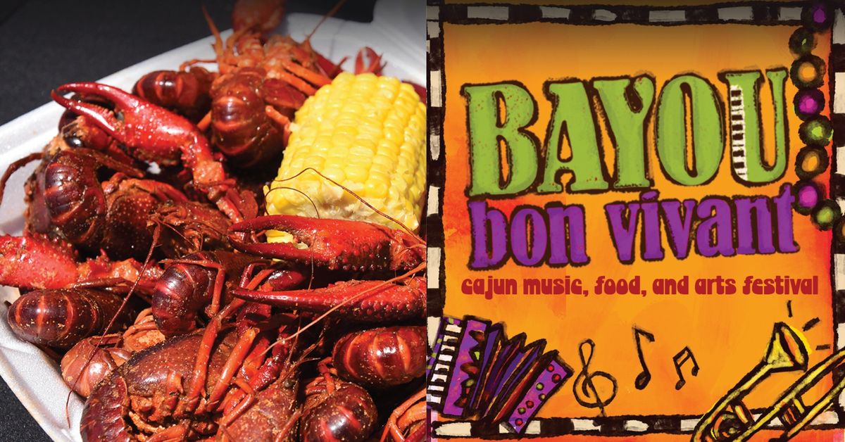 2025 Bayou Bon Vivant Cajun Music & Food Festival