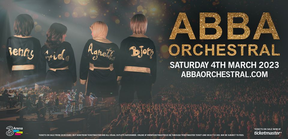 ABBA Orchestral - 3Arena - 4 March 2023