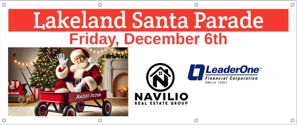 Lakeland Hills Santa Parade: Sponsored by Navilio Real Estate Group & Leader One Financial Group