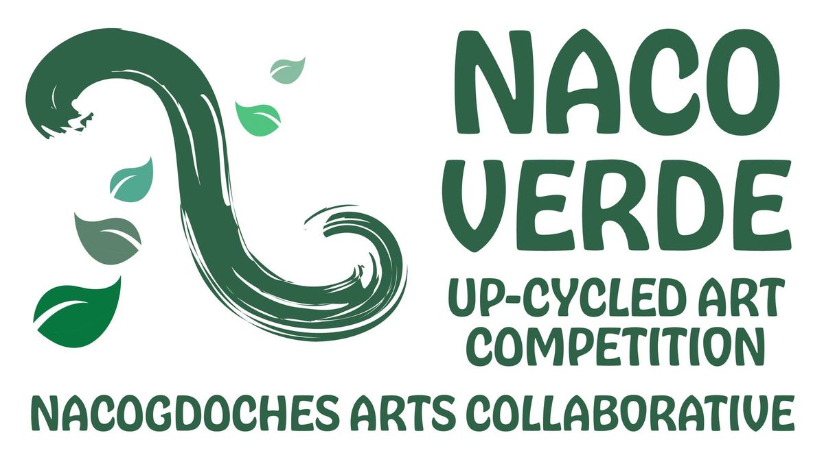 2nd Annual Naco Verde Up-cycled Art Competition Kick Off