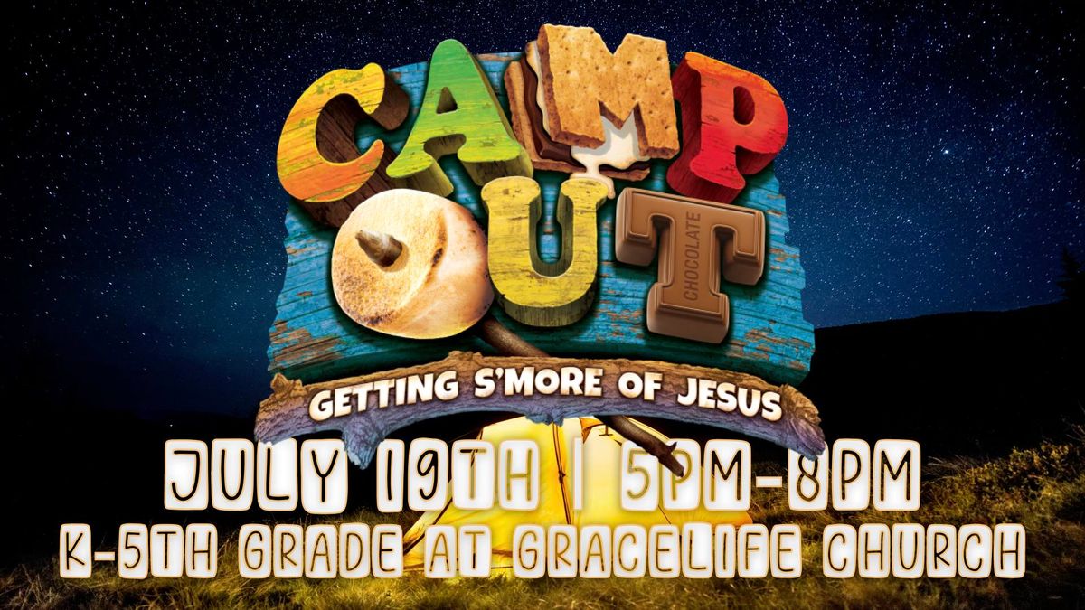 GLC VBS | CAMP OUT