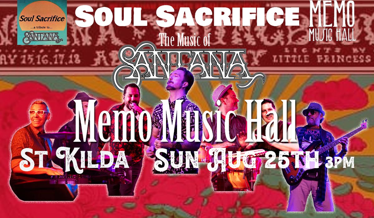 Soul Sacrifice - The Music of Santana | Memo Music Hall