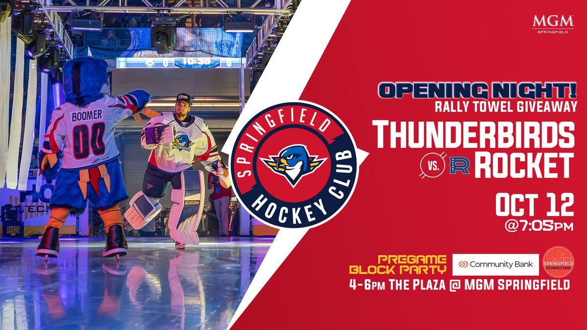 Springfield Thunderbirds Opening Night!