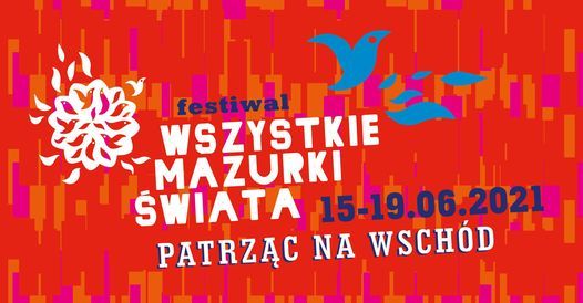 Festiwal Wszystkie Mazurki \u015awiata 2021