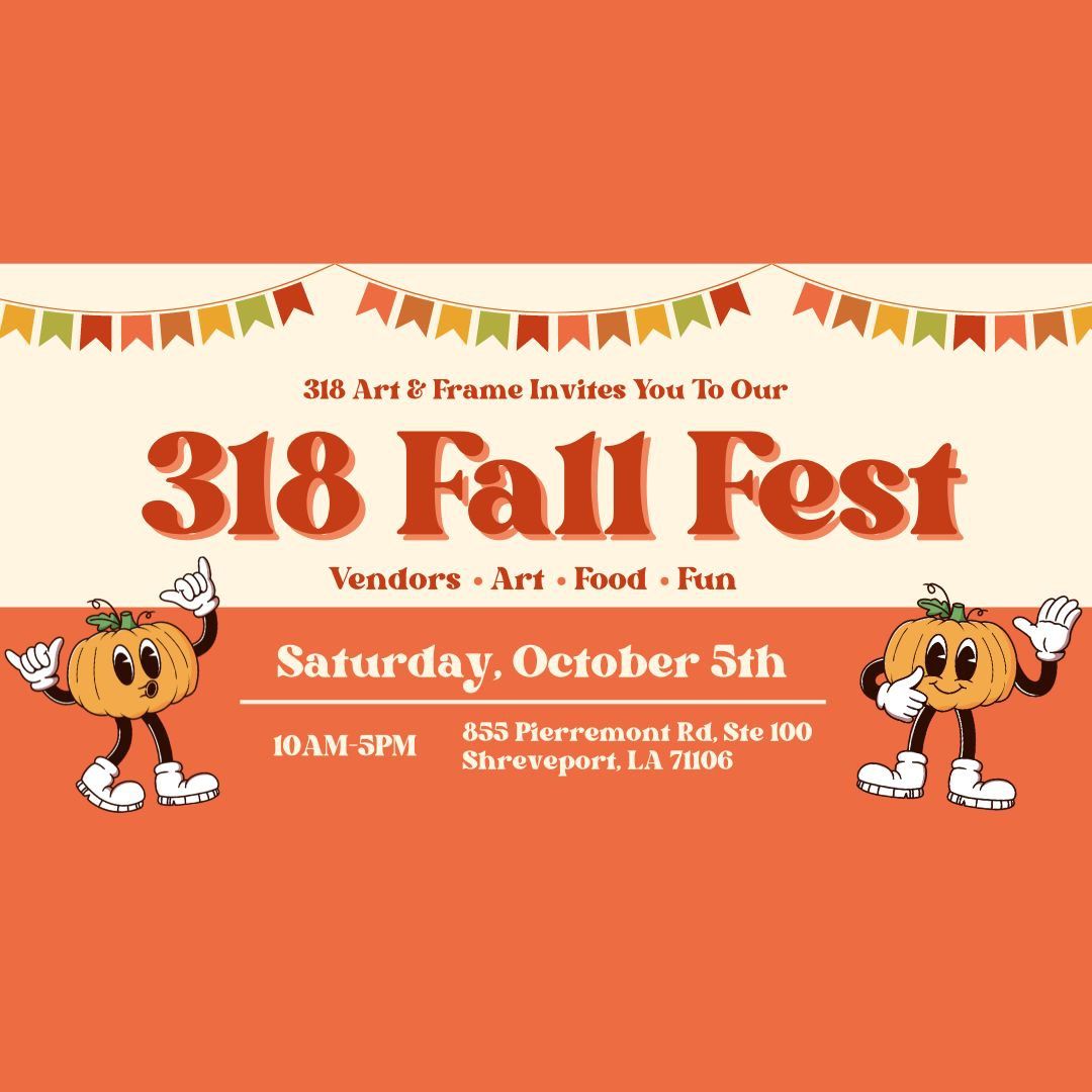 318 Fall Fest \ud83c\udf83\u2728\ud83c\udf41