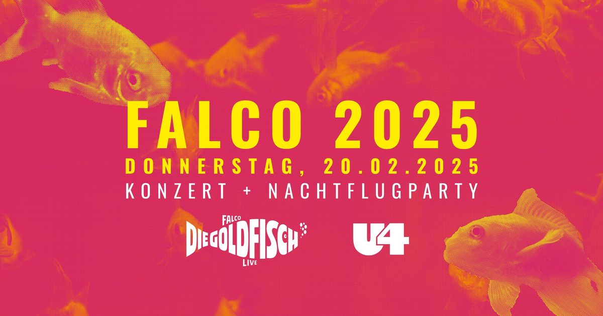 FALCO 25 - Goldfisch' Konzert & Party