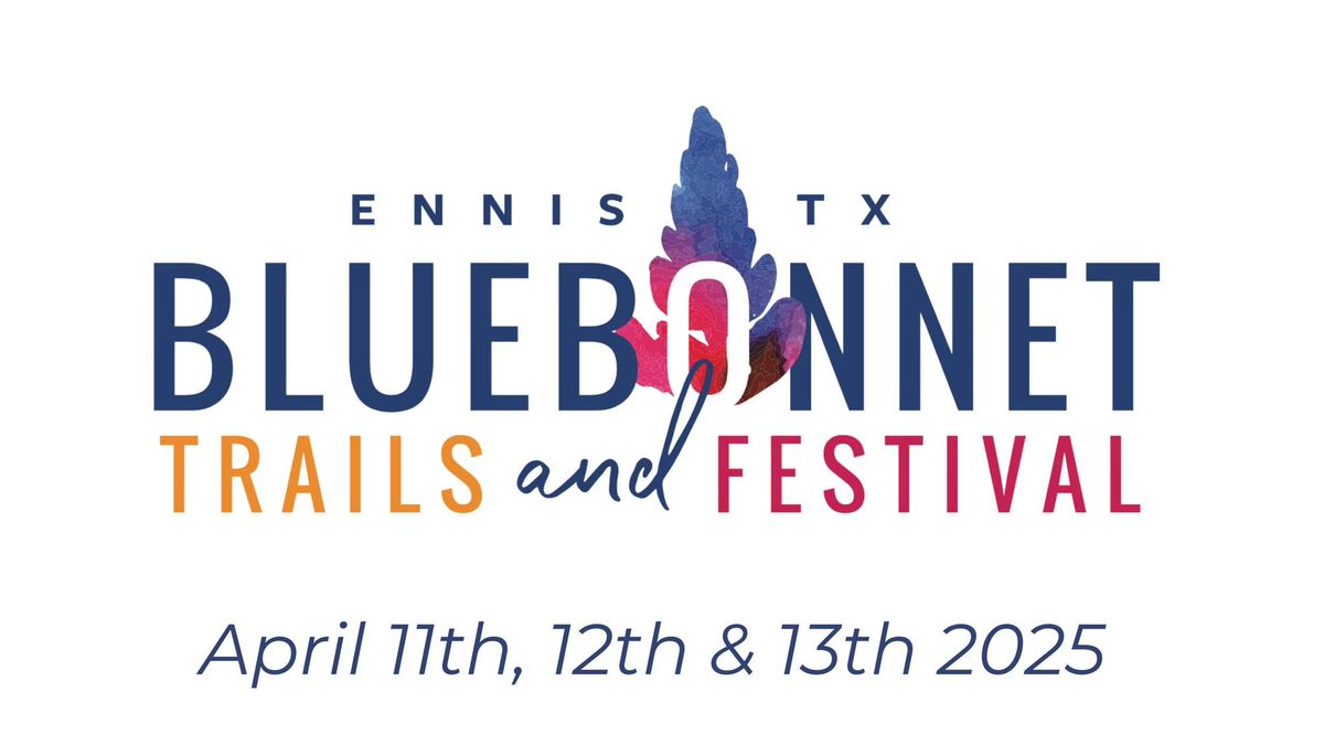 Ennis Bluebonnet Trails Festival