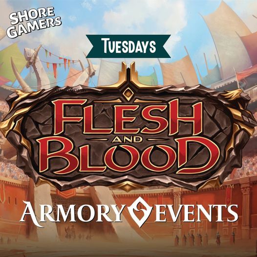 Flesh and Blood Armory Event