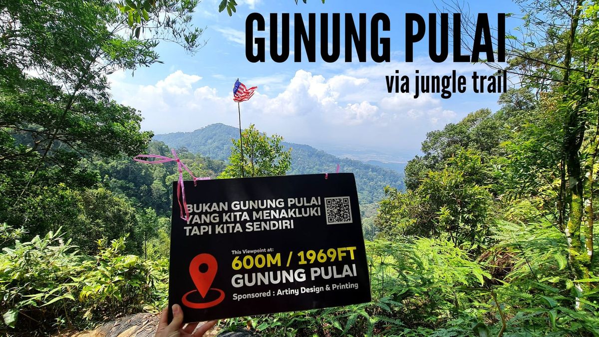 <CONFIRMED> Gunung Pulai via Jungle Trail (Registration closes 02\/10\/2024)