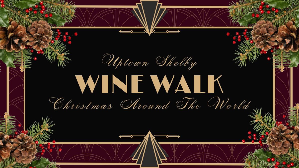 Uptown Shelby Winter Wine Walk