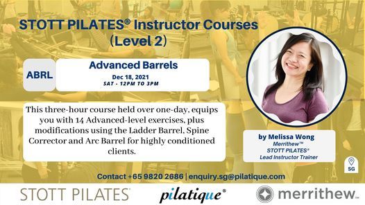 Merrithew\u2122 STOTT PILATES\u00ae Advanced Barrels by Lead Instructor Trainer & Presenter, Melissa Wong