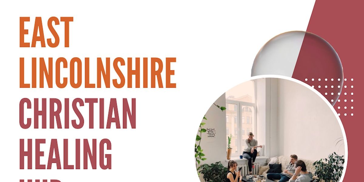 East Lincolnshire Christian Healing Hub