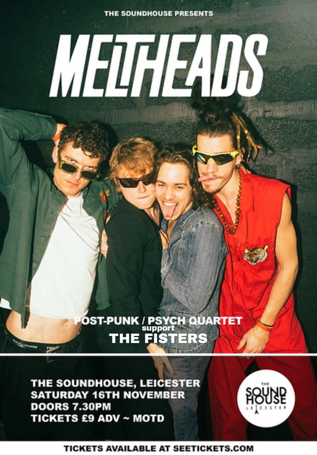 MELTHEADS with support from The Fisters 