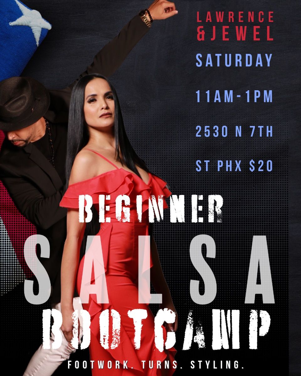 Saturday Beginner Salsa Bootcamp with Lawrence & Jewel!