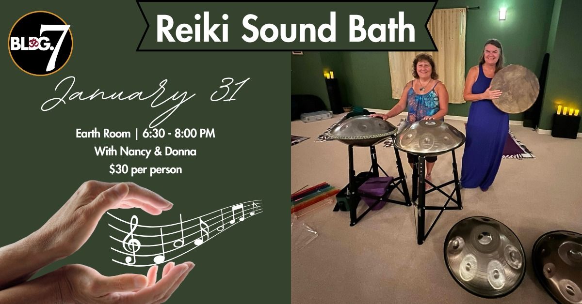 \ud83c\udfb6\u2728Reiki Sound Bath\u2728\ud83c\udfb6