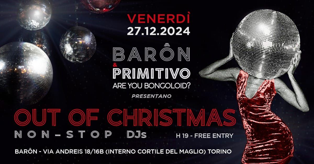 Primitivo : Out Of Christmas - Non Stop DJs