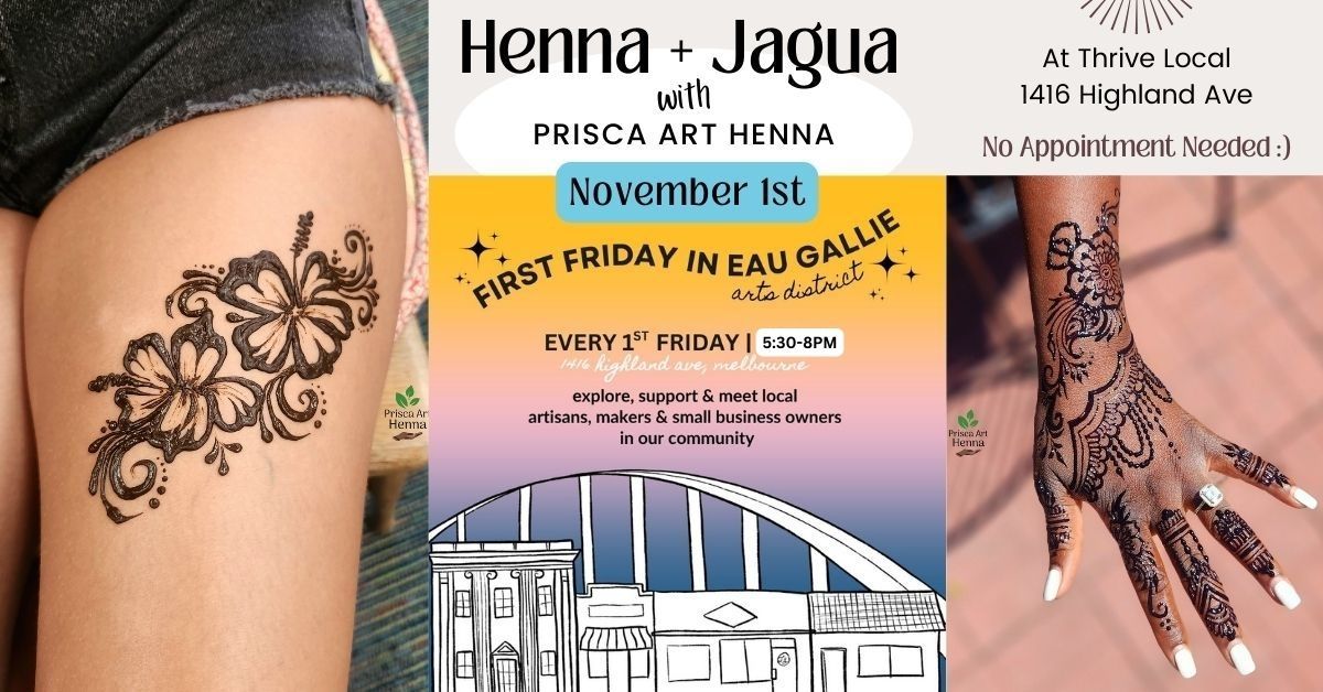 Henna + Jagua - EGAD First Friday at Thrive Local