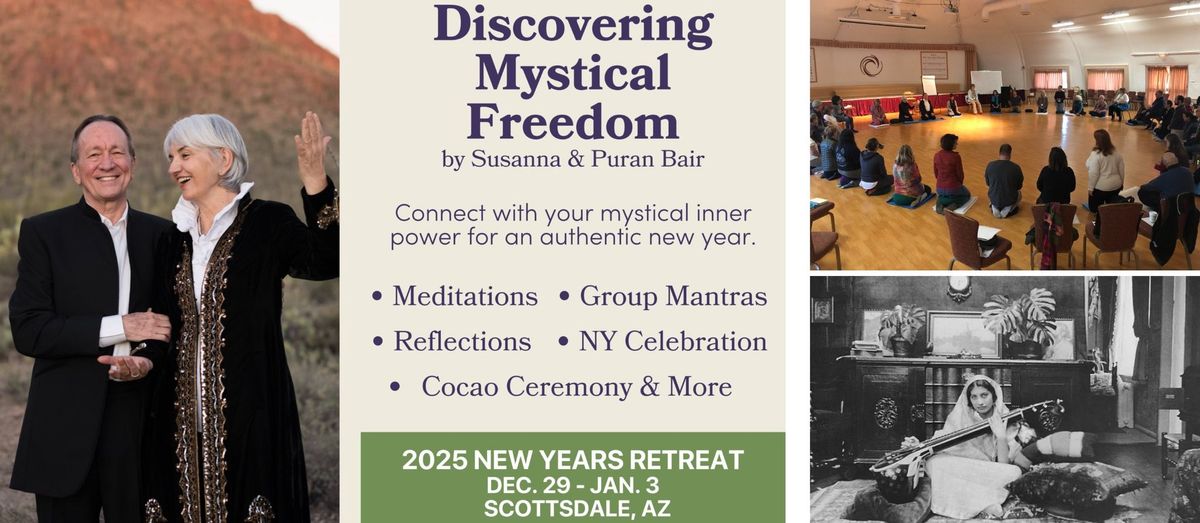 New Year's 2025 Retreat - Discover Mystical Freedom