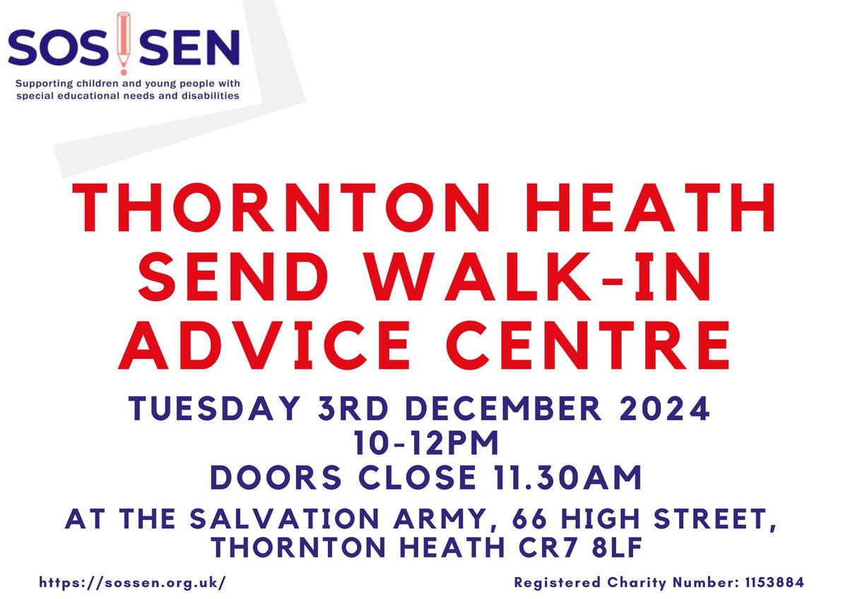 Thornton Heath SEND Walk in Advice Centre