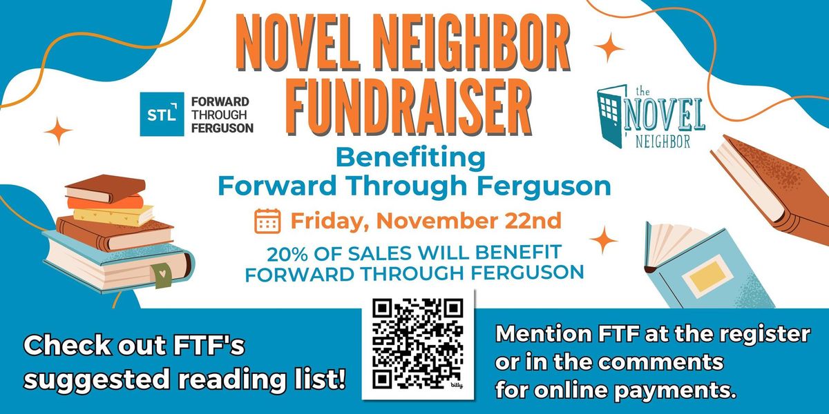 Novel Neighbor Fundraiser - Benefiting Forward Through Ferguson