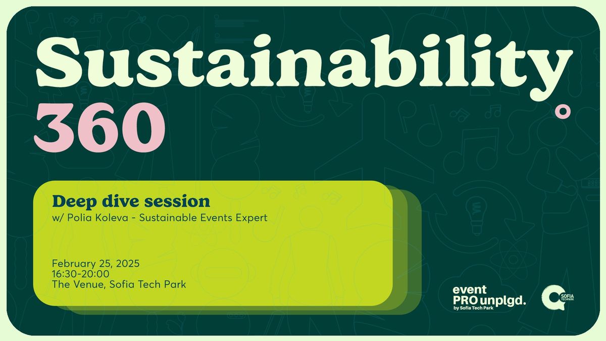 \u0415vent PRO\/ Unplugged: Sustainability 360\u00b0