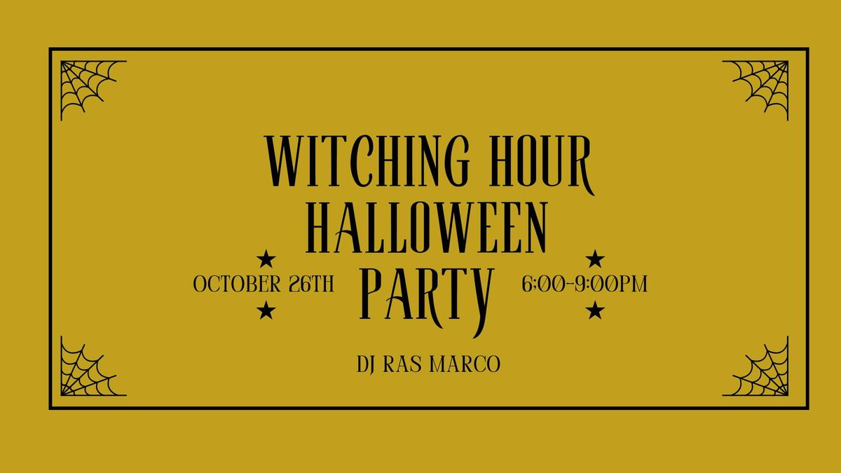 Witching Hour Halloween Party