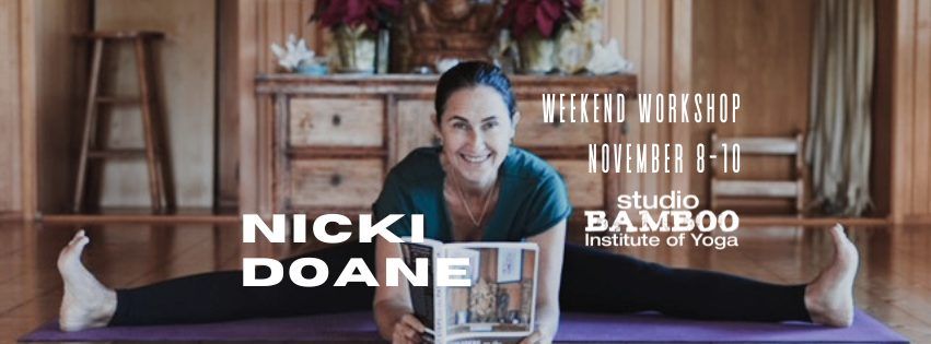 Now Where Do We Go? A Maya Yoga Weekend Workshop with Nicki Doane