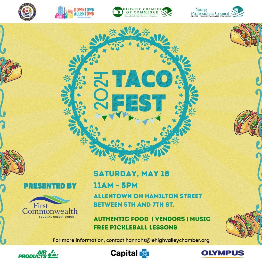 Taco Fest presented by Downtown Allentown, Hispanic Chamber, and Young Professionals Council