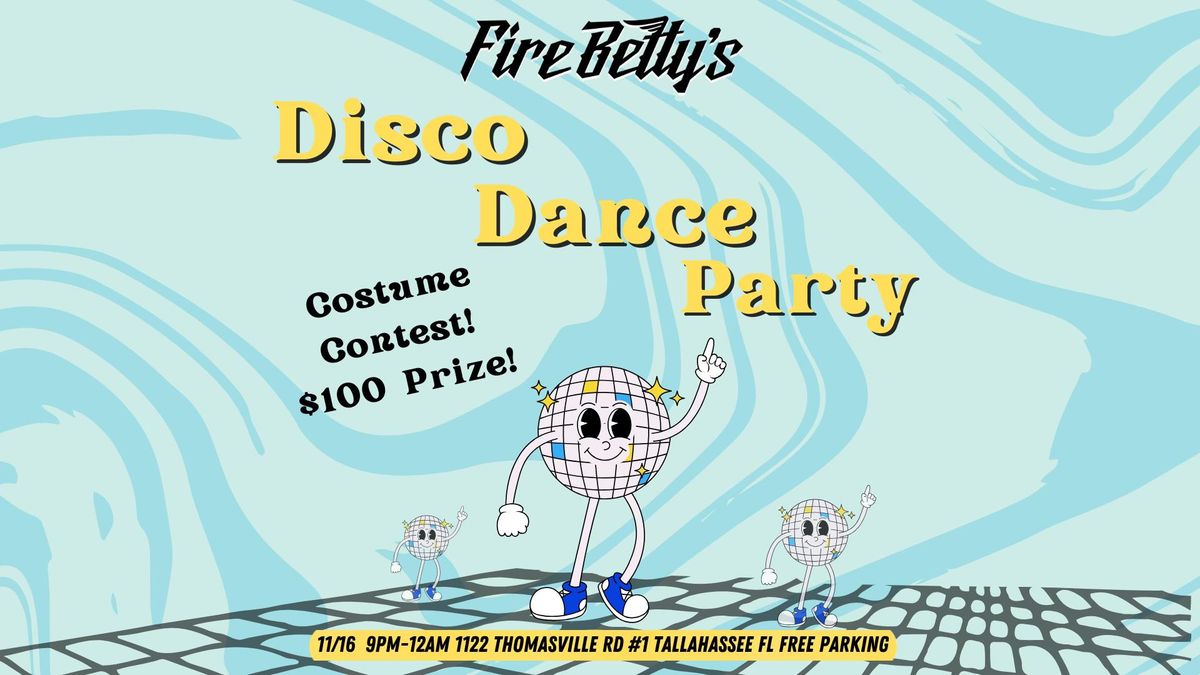 Disco Dance Party @ Fire Betty's