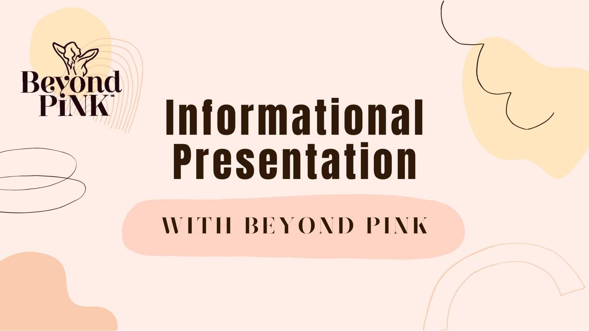 Beyond Pink Informational Night