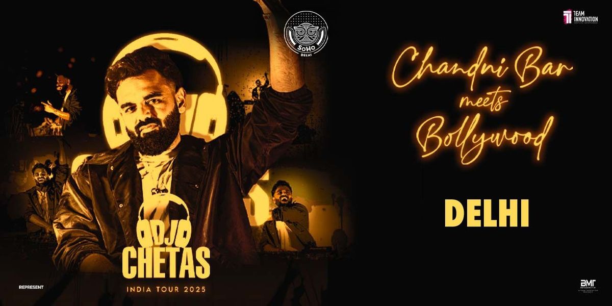 DJ Chetas - Chandni Bar Meets Bollywood (Delhi)